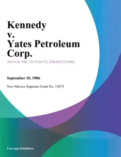 kennedy v. yates petroleum corp. book cover image