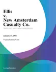Ellis v. New Amsterdam Casualty Co. sinopsis y comentarios