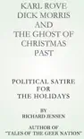 Karl Rove, Dick Morris and the Ghost of Christmas Past. synopsis, comments