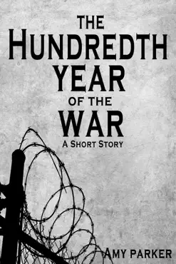 the hundredth year of the war book cover image