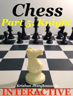 chess part 5: knight book cover image
