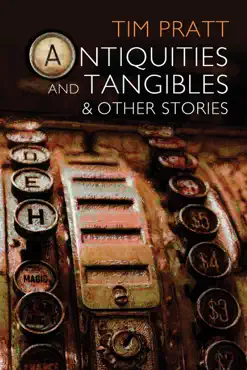 antiquities and tangibles and other stories book cover image