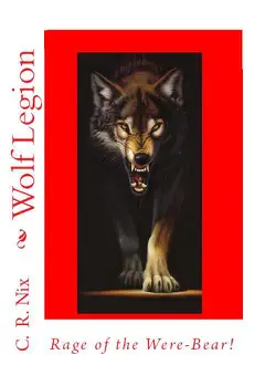 wolf legion - the rage of the were-bear! book cover image