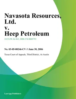 navasota resources, ltd. v. heep petroleum, inc. book cover image