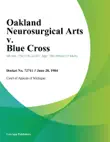 Oakland Neurosurgical Arts v. Blue Cross synopsis, comments