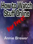 How to Watch Stuff Online For Free synopsis, comments