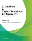 J. Lambert v. Taylor Telephone Co-Operative synopsis, comments