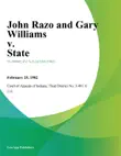 John Razo and Gary Williams v. State sinopsis y comentarios