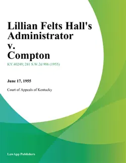 lillian felts halls administrator v. compton book cover image