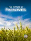 The Timing of Passover sinopsis y comentarios