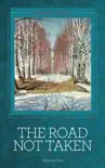 The Road Not Taken synopsis, comments