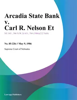 arcadia state bank v. carl r. nelson et book cover image