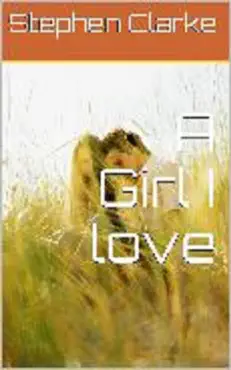 a girl i love book cover image