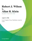 Robert J. Wilson v. Allan R. Klein synopsis, comments