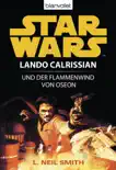 Star Wars. Lando Calrissian und der Flammenwind von Oseon synopsis, comments
