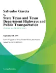 Salvador Garcia v. State Texas and Texas Department Highways and Public Transportation sinopsis y comentarios