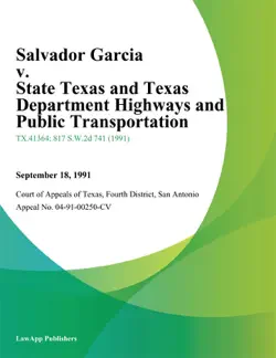 salvador garcia v. state texas and texas department highways and public transportation imagen de la portada del libro