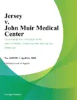 Jersey v. John Muir Medical Center sinopsis y comentarios