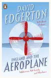 England and the Aeroplane synopsis, comments