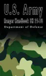 U.S. Army Ranger Handbook SH 21-76 synopsis, comments