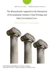 The Massachusetts Approach to the Intersection of Governmental Attorney-Client Privilege and Open Government Laws. synopsis, comments
