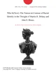 Who K(New): The Nation-ist Contour of Racial Identity in the Thought of Martin R. Delany and John E. Bruce. sinopsis y comentarios