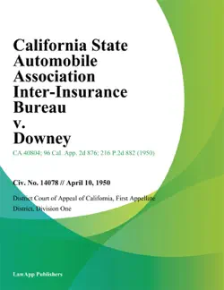 california state automobile association inter-insurance bureau v. downey book cover image