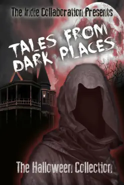 tales from dark places: the halloween collection imagen de la portada del libro
