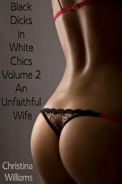 black dicks in white chics volume 2 an unfaithful wife book cover image