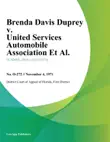 Brenda Davis Duprey v. United Services Automobile Association Et Al. synopsis, comments