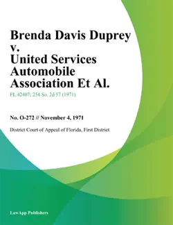 brenda davis duprey v. united services automobile association et al. book cover image
