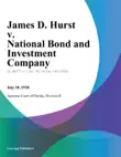 James D. Hurst v. National Bond and Investment Company synopsis, comments