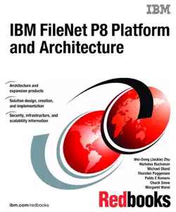 ibm filenet p8 platform and architecture book cover image