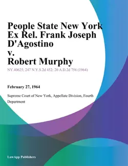people state new york ex rel. frank joseph d'agostino v. robert murphy imagen de la portada del libro