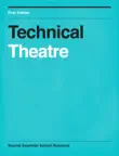 Technical Theatre synopsis, comments