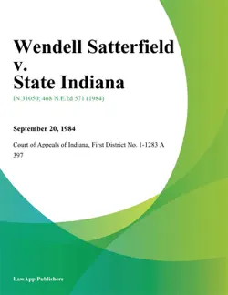 wendell satterfield v. state indiana imagen de la portada del libro