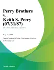 Perry Brothers v. Keith S. Perry synopsis, comments
