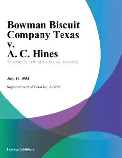 bowman biscuit company texas v. a. c. hines imagen de la portada del libro