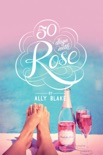 50 Days With Rose book summary, reviews and downlod