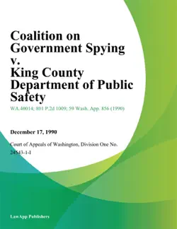 coalition on government spying v. king county department of public safety book cover image