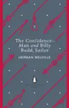 The Confidence-Man and Billy Budd, Sailor synopsis, comments