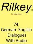 74 German- English Dialogues With Audio synopsis, comments