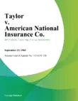 Taylor v. American National Insurance Co. synopsis, comments