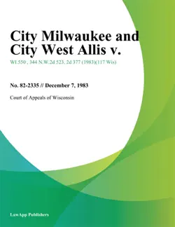 city milwaukee and city west allis v. book cover image