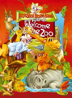 welcome to the zoo. professor stormybrain and friends book cover image