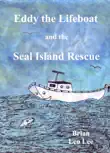 Eddy the Lifeboat and the Seal Island Rescue synopsis, comments