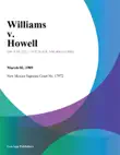 Williams v. Howell synopsis, comments