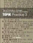 TOPIK Practice 3 synopsis, comments