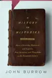 A History of Histories synopsis, comments