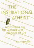 The Inspirational Atheist synopsis, comments